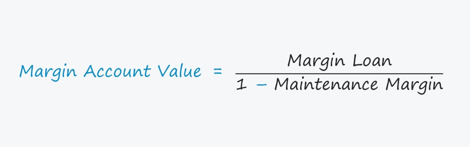 Margin Account Value Formula