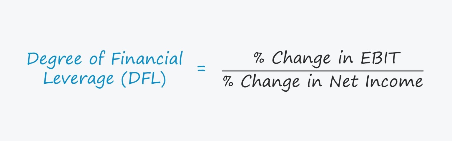 Degree of Financial Leverage (DFL) Formula
