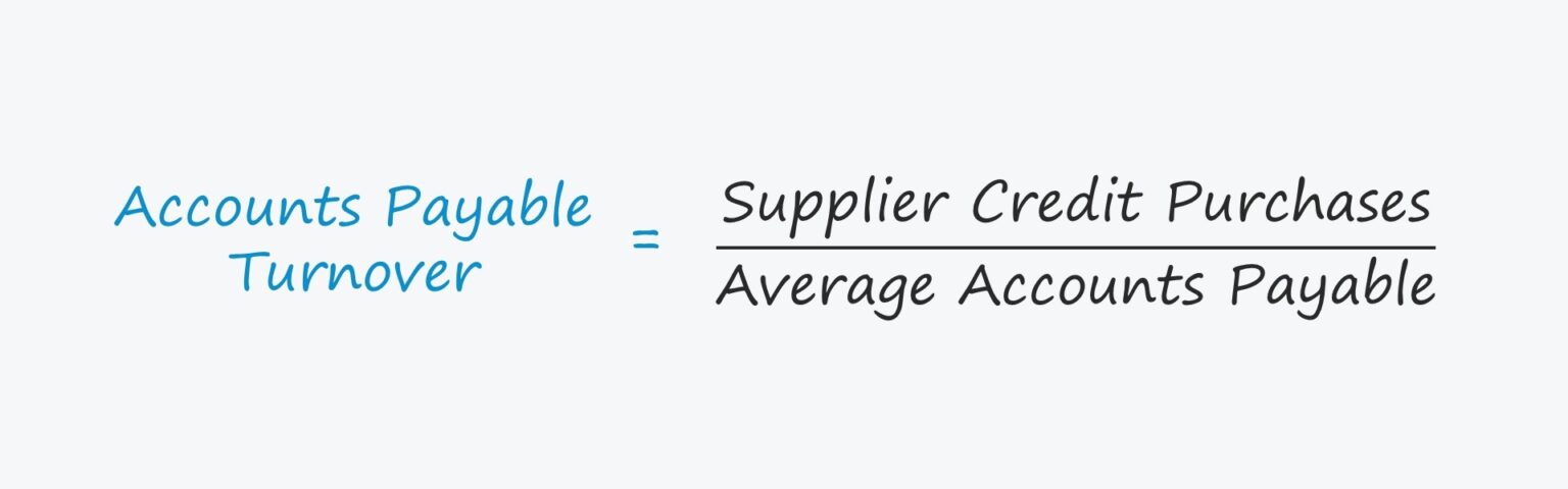 Accounts Payable Turnover Ratio Formula