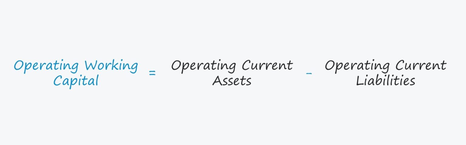 Operating Working Capital Formula