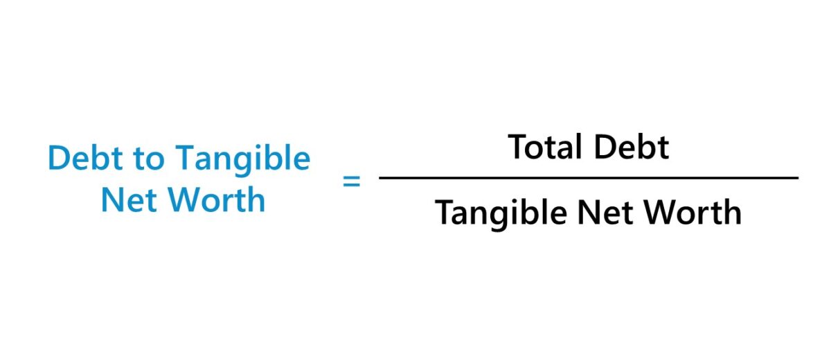 Debt to Tangible Net Worth Formula