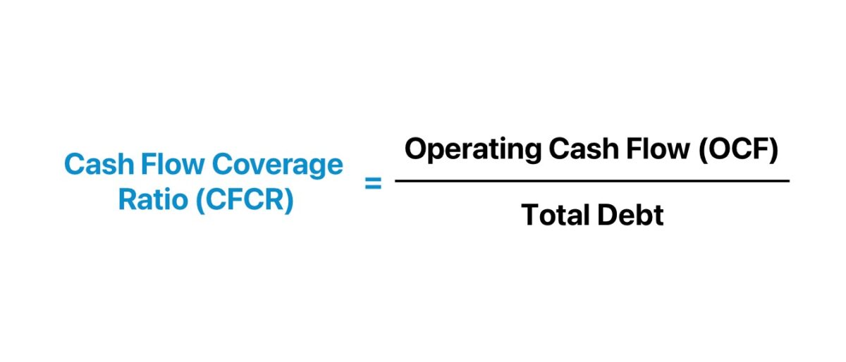 Cash Flow Coverage Ratio Formula