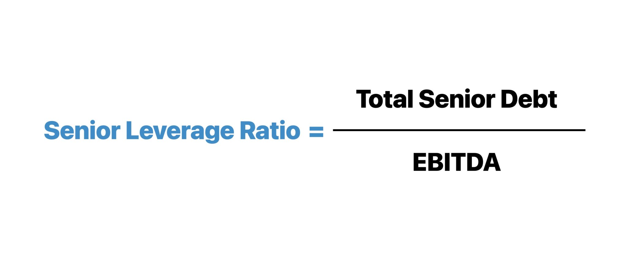 Senior Leverage Ratio Formula
