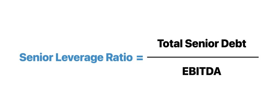 Senior Leverage Ratio